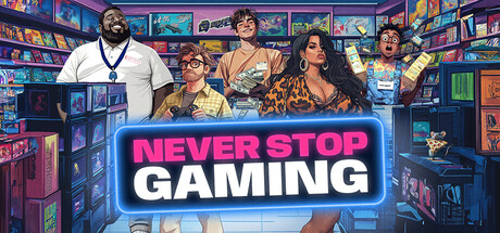 Never Stop Gaming - An EPIC Video Game Store Simulation cover art