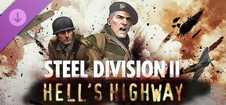 Steel Division 2 - Nemesis #7 - Hell's Highway cover art