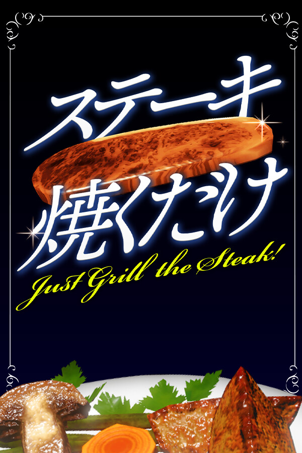 Steam portrait for Just Grill the Steak!.