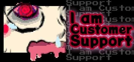 I am Customer Support. cover art