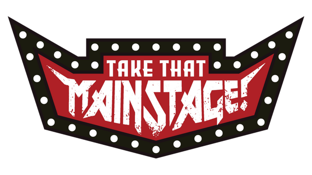 Take That Mainstage! Logo