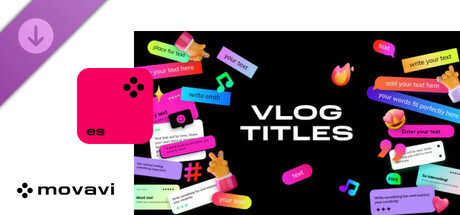 Movavi Video Editor 2025 - Vlog Titles Pack cover art