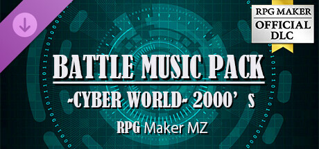 RPG Maker MZ - BATTLE MUSIC PACK -CYBER WORLD- 2000s cover art