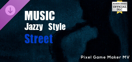 Pixel Game Maker MV - MUSIC Jazzy Style Street cover art