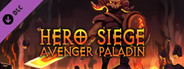 Hero Siege - Avenger Paladin (Class + Skin)