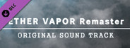 Ether Vapor Remaster - Original Soundtrack