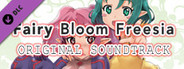 Fairy Bloom Freesia - Original Soundtrack