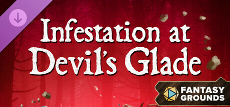 Fantasy Grounds - Infestation at Devil's Glade cover art