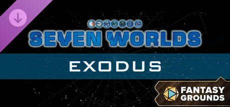 Fantasy Grounds - Seven Worlds Module 6: Exodus cover art