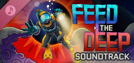 Feed the Deep Soundtrack cover art