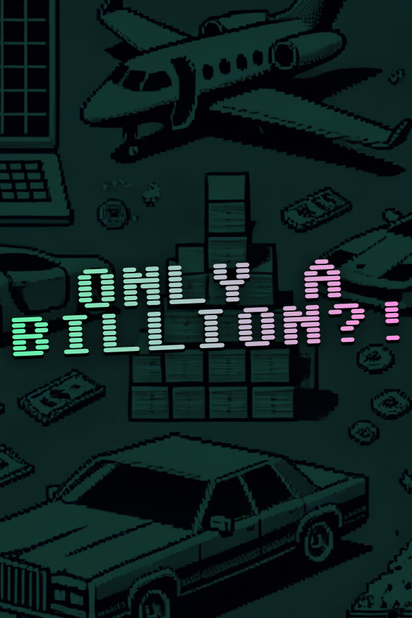 Steam portrait for Only a Billion?!.
