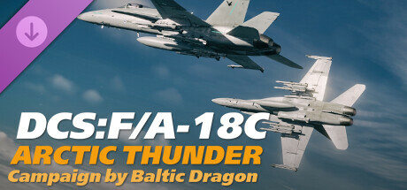 DCS: F/A-18C Arctic Thunder Campaign by Baltic Dragon cover art