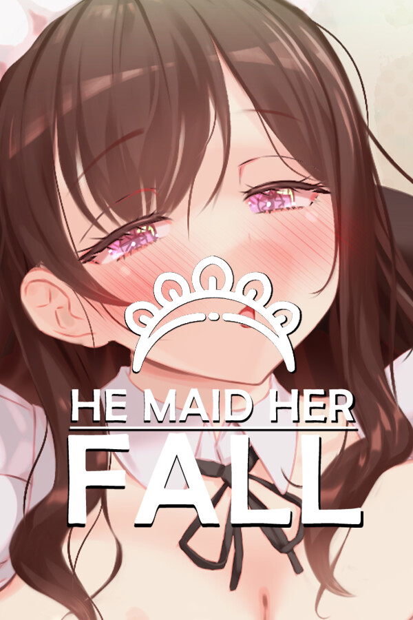 Steam portrait for He Maid Her Fall.