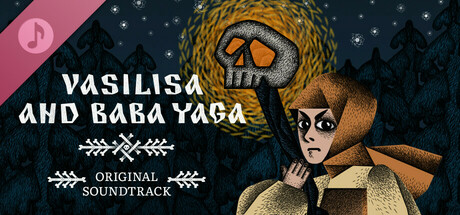 Vasilisa And Baba Yaga Soundtrack cover art