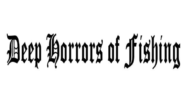Deep Horrors of Fishing Logo