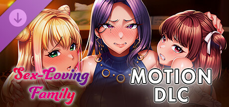 Sex-Loving Family - MOTION DLC - cover art