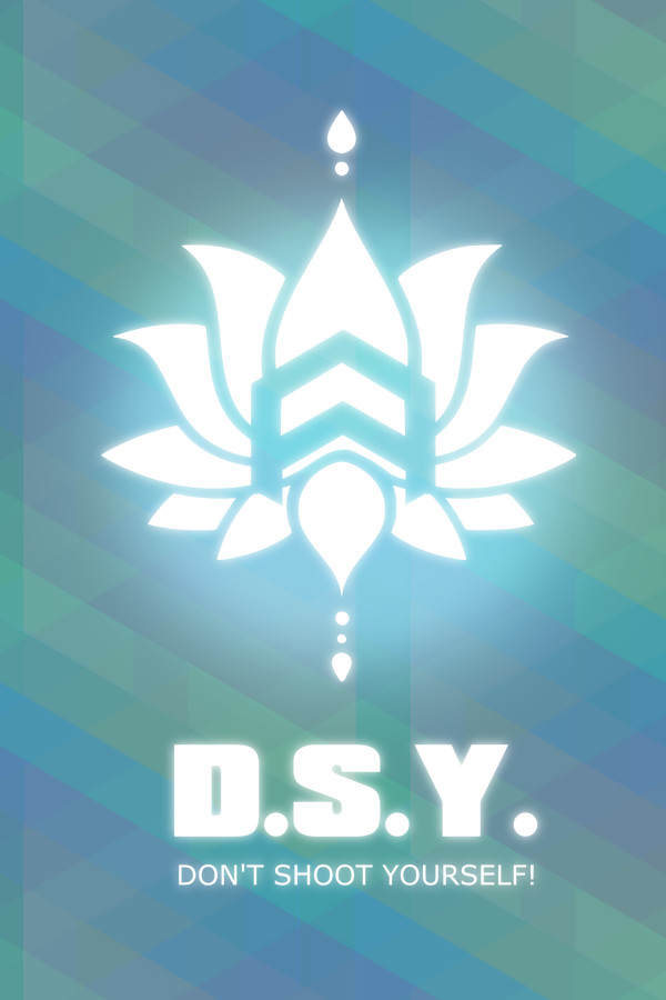 DSY: Don't Shoot Yourself for steam
