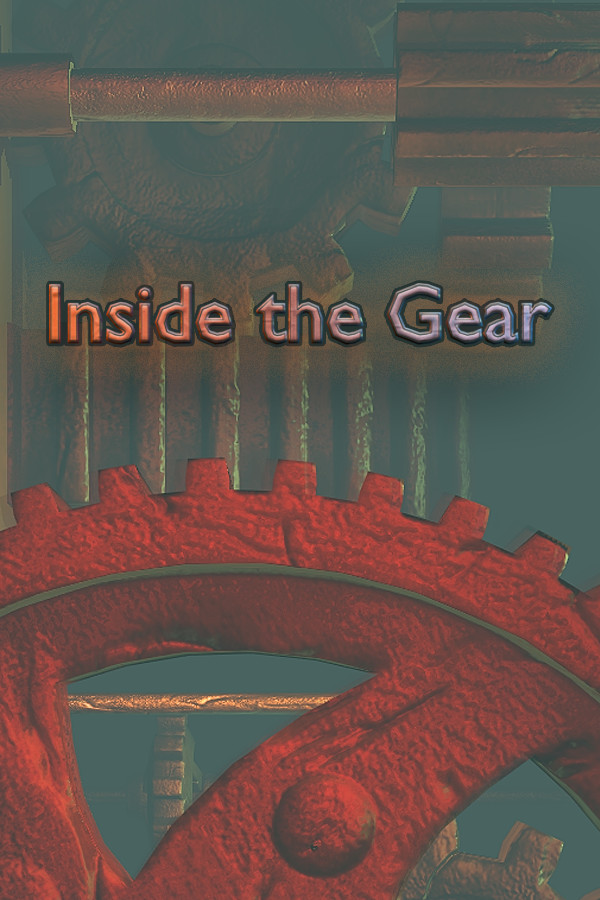 Inside The Gear for steam Inside The Gear for steam