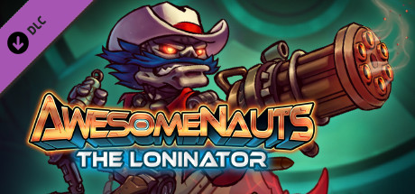 Awesomenauts - Loninator Skin