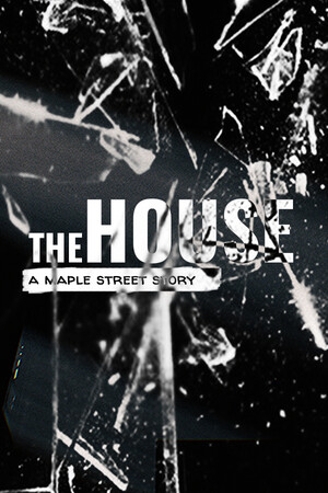 The House: A Maple Street Story game image