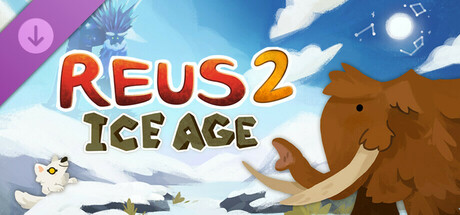 Reus 2 - Ice Age cover art