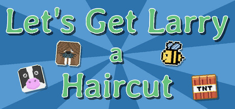 Let's Get Larry a Haircut PC Specs