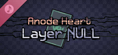 Anode Heart: Layer Null Soundtrack cover art