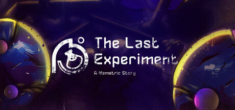 The Last Experiment: A Memetric Story cover art