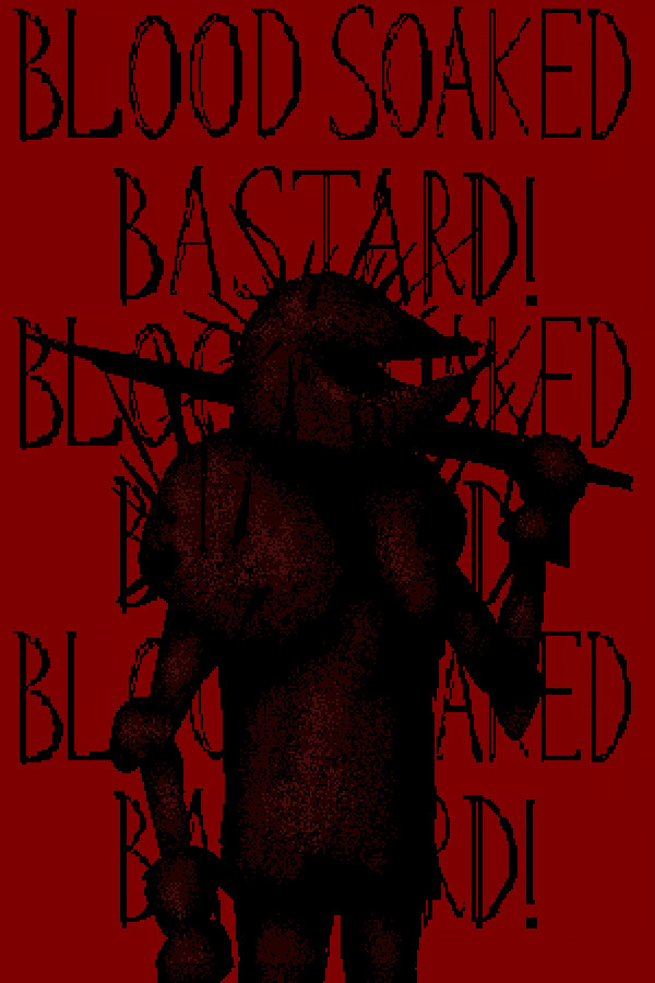 Steam portrait for Blood Soaked Bastard!.