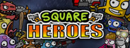 Square Heroes