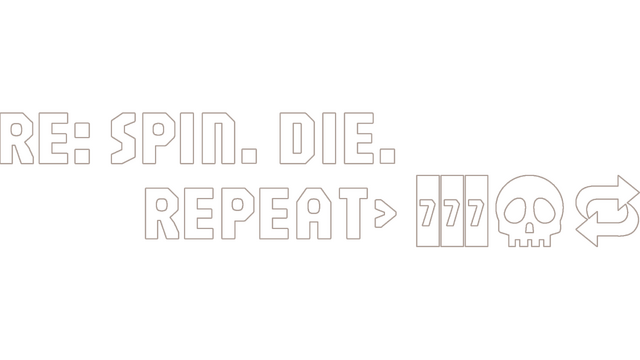 Re: Spin. Die. Repeat. Logo