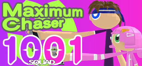 Maximum Chaser : 1001 Squad cover art