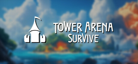 Tower Arena Survive PC Specs