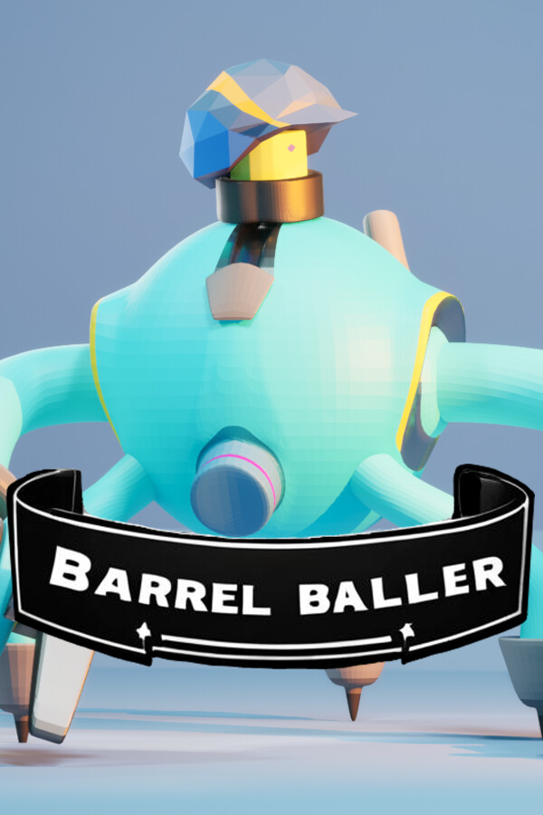 Barrel Baller for steam