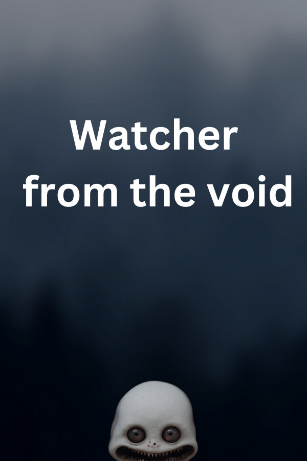 Watcher from the Void for steam