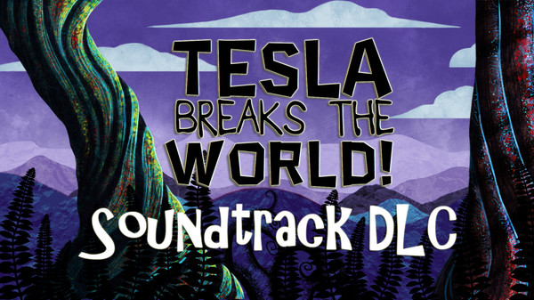 Скриншот из Tesla Breaks the World! Official Soundtrack