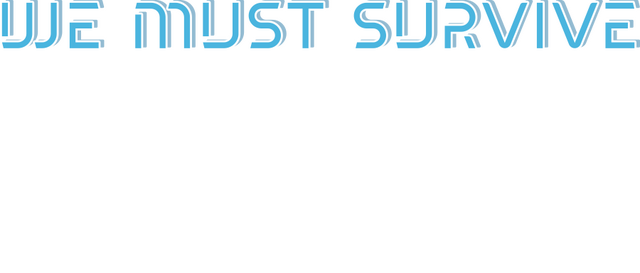 We must survive Logo