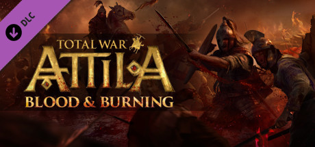 Total War: ATTILA - Blood & Burning cover art