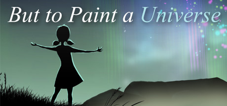 But to Paint a Universe cover art