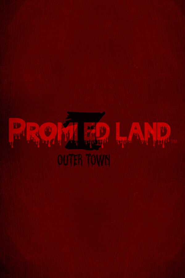 PROMIZED LAND: Outer Town 2025 for steam PROMIZED LAND: Outer Town 2025 for steam