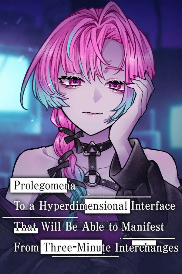 Steam portrait for Prolegomena To a Hyperdimensional Interface That Will Be Able to Manifest From Three-Minute Interchanges.