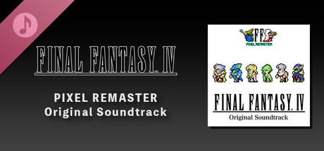 FINAL FANTASY IV PIXEL REMASTER Original Soundtrack cover art