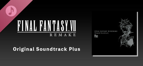 FINAL FANTASY VII REMAKE Original Soundtrack Plus cover art