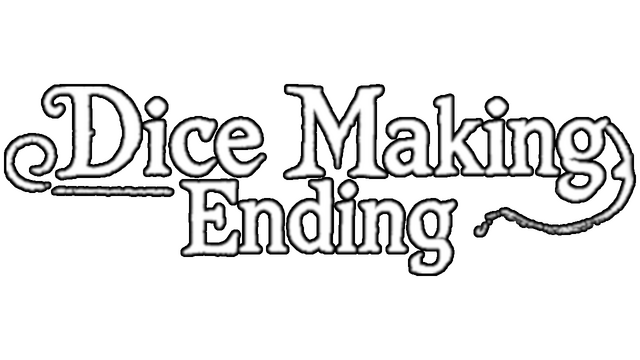 Dice Making Ending Logo