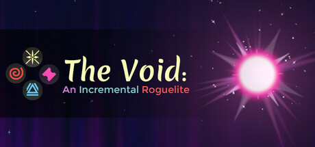 The Void: An Incremental Roguelite PC Specs