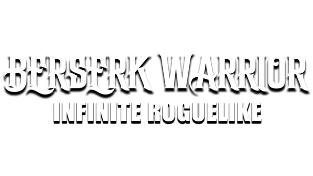 Berserk Warrior: Infinite Roguelike Logo