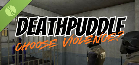 Deathpuddle: Choose Violence? Demo cover art