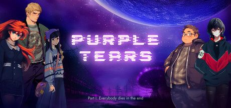 Purple Tears. Part I: Everybody dies in the end cover art