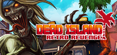 Dead Island Retro Revenge cover art