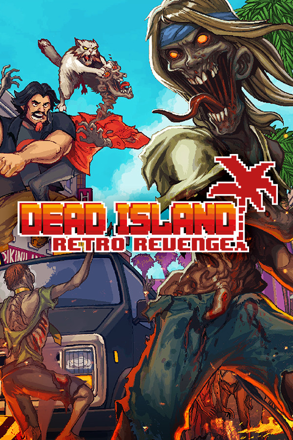 Dead Island Retro Revenge for steam